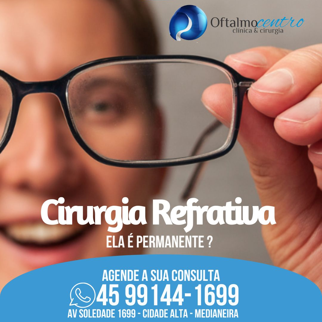 Cirurgia refrativa-Ela é permanente ?