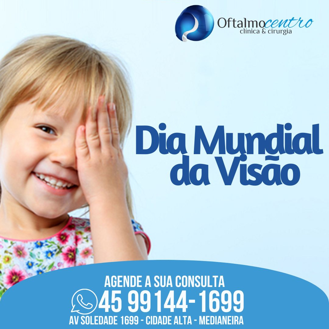Dia mundial da visão-Cuide de seus olhos