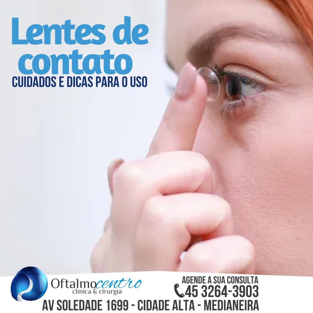 Lentes de Contato-Cuidados e dicas de uso