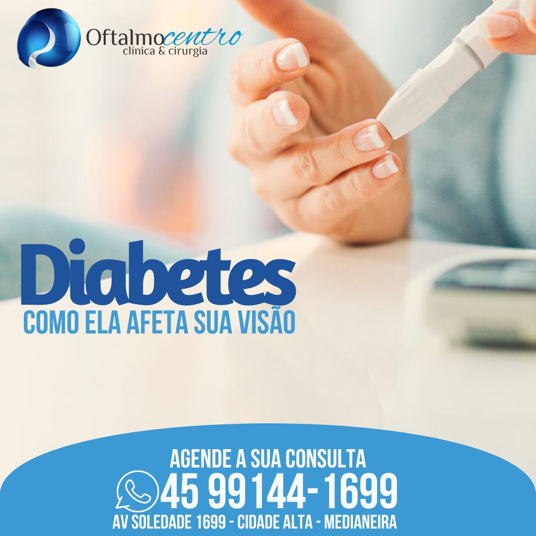 Diabetes-Como ela afeta a sua visão 