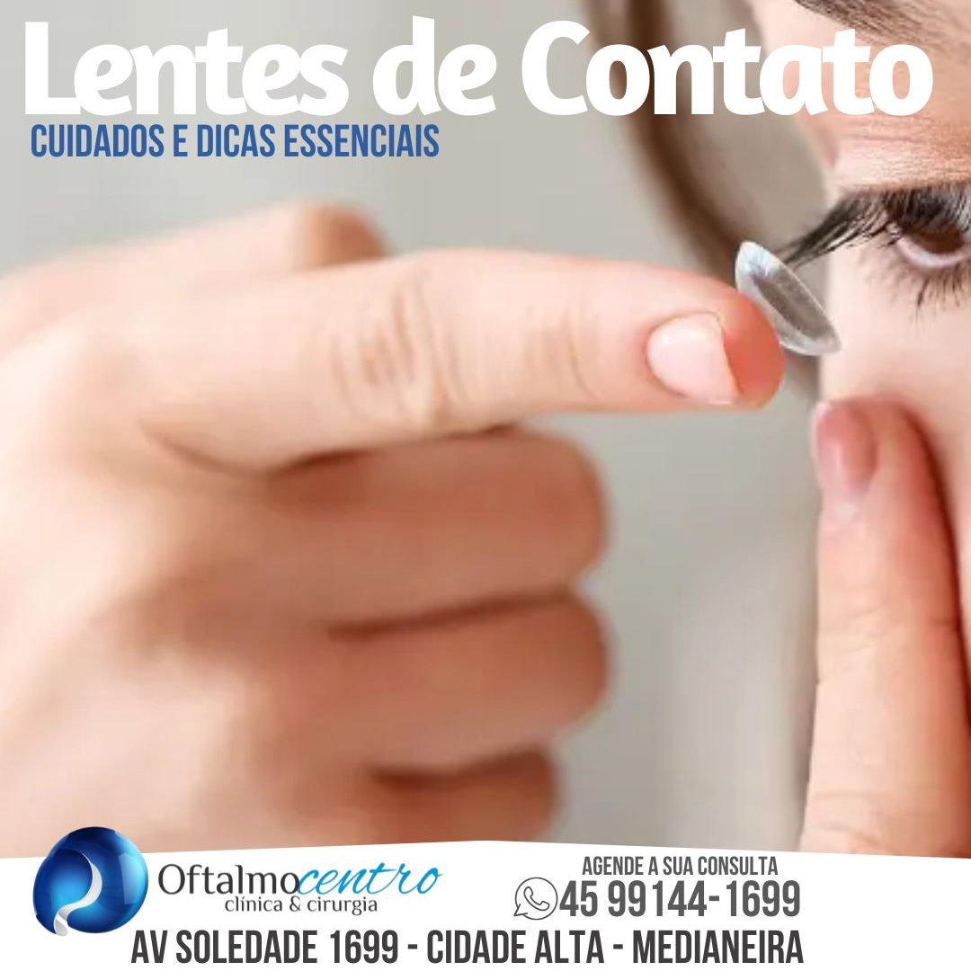 Lentes de Contato-Cuidados e Dicas