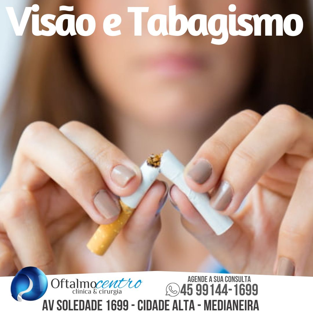 Visão e Tabagismo-como isso afeta você
