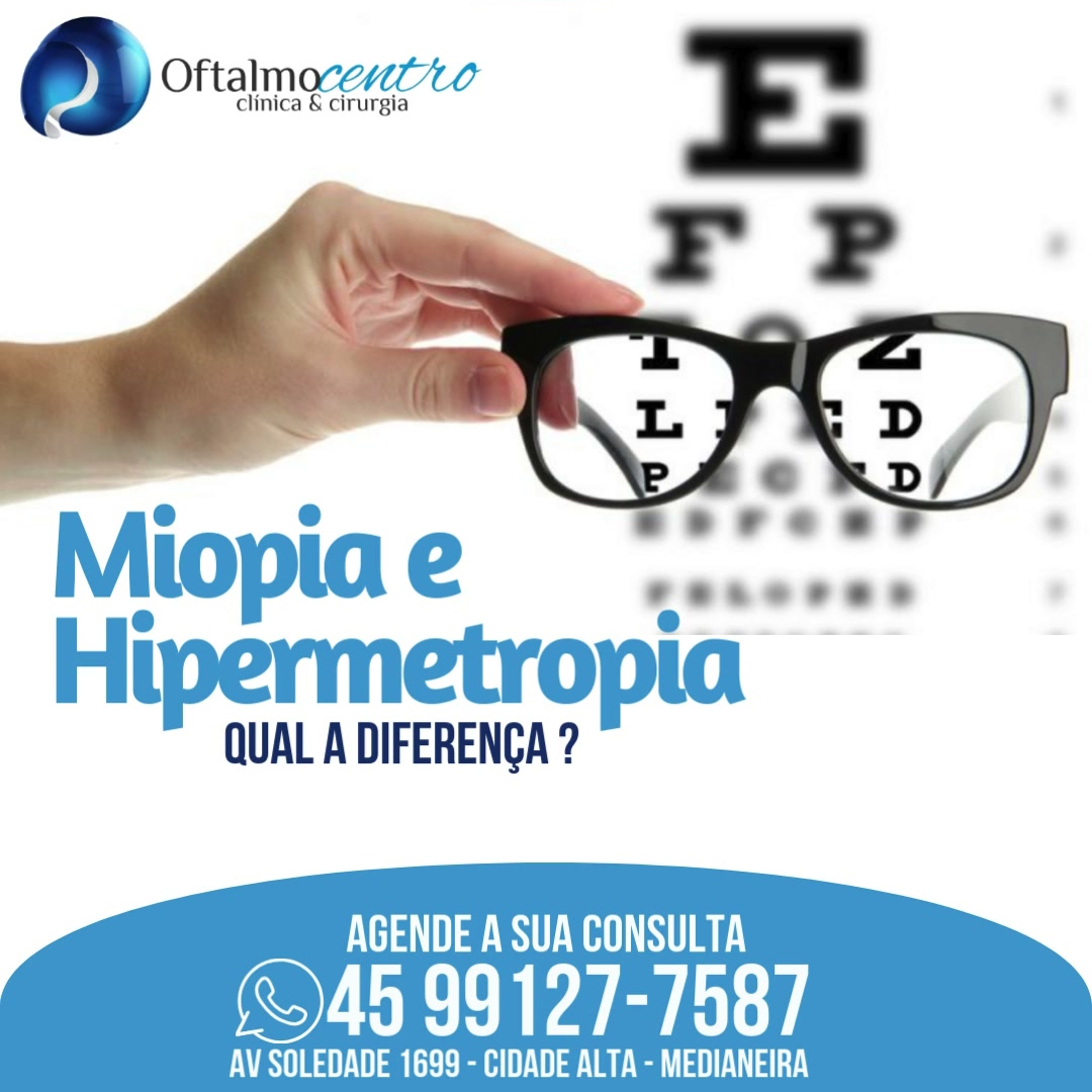 Miopia e Hipermetropia-Qual a Diferença ?